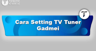 Cara Setting TV Tuner Gadmei