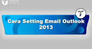 Cara Setting Email Outlook 2013