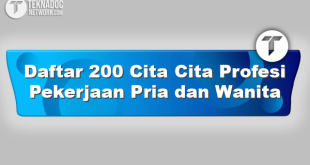 Daftar 200 Cita Cita Profesi Pekerjaan Pria dan Wanita