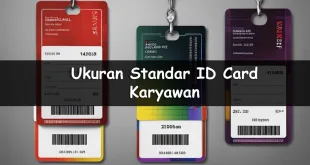 Ukuran Standar ID Card Karyawan Memastikan Identitas Profesional